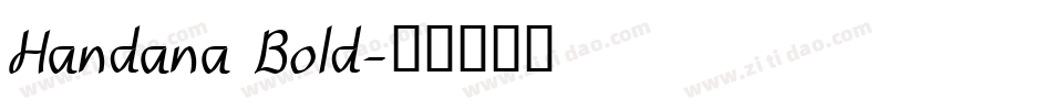 Handana Bold字体转换